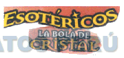ESOTÉRICOS LA BOLA DE CRISTAL