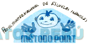 PROYECTO INTERNACIONAL DE ESCUELAS INFANTILES METODO POINT