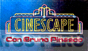 CINESCAPE CON BRUNO PINASCO
