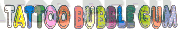 TATTOO BUBBLE GUM