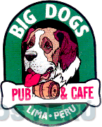 BIG DOGS PUB & CAFE LIMA - PERU