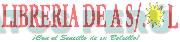 LIBRERIA DE A SOL ¡CON EL SENCILLO DE SU BOLSILLO!