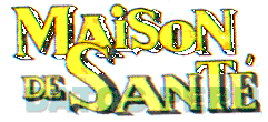 MAISON DE SANTE