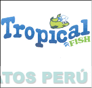 TROPICAL FISH