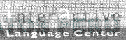 INTERACTIVE LANGUAGE CENTER
