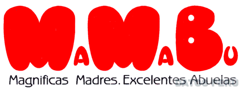 MAMABU MAGNIFICAS MADRES. EXCELENTES ABUELAS