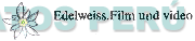 EDELWEISS. FILM UND VIDEO