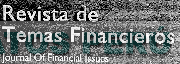 REVISTA DE TEMAS FINANCIEROS JOURNAL OF FINANCIAL ISSUES