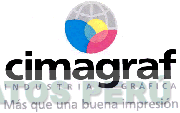 CIMAGRAF INDUSTRIA GRAFICA MÁS QUE UNA BUENA IMPRESIÓN
