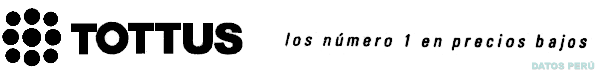 TOTTUS LOS NÚMERO 1 EN PRECIOS BAJOS