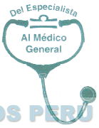 DEL ESPECIALISTA AL MEDICO GENERAL
