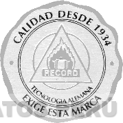 RECORD CALIDAD DESDE 1934 TECNOLOGIA ALEMANA EXIGE ESTA MARCA