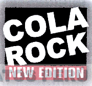 COLA ROCK NEW EDITION