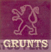 GRUNTS