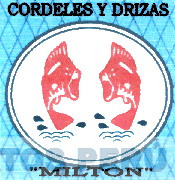 CORDELES Y DRIZAS MILTON