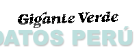 GIGANTE VERDE