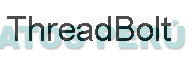 THREADBOLT