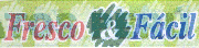 FRESCO & FACIL
