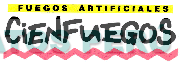 CIENFUEGOS FUEGOS ARTIFICIALES