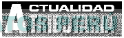 ACTUALIDAD TRIBUTARIA