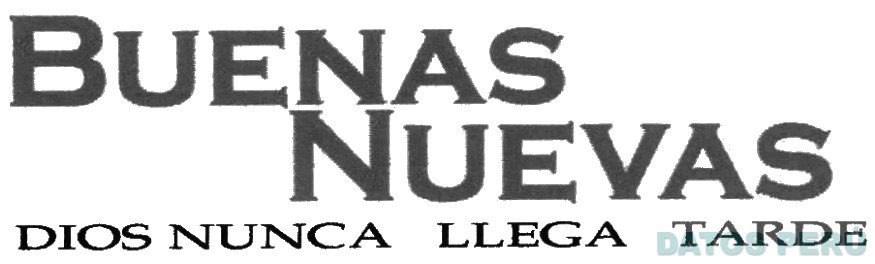 BUENAS NUEVAS DIOS NUNCA LLEGA TARDE
