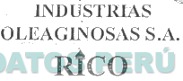 INDUSTRIAS OLEAGINOSAS S.A. RICO