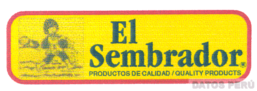 EL SEMBRADOR PRODUCTOS DE CALIDAD/QUALITY PRODUCTS
