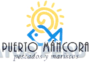 PUERTO MANCORA PESCADOS Y MARISCOS