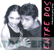 ENTRE DOS PROFILACTIC