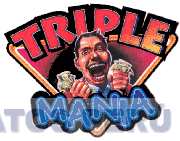 TRIPLE MANIA