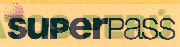 SUPERPASS