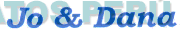 JO & DANA