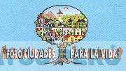 FORO CIUDADES PARA LA VIDA