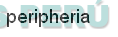 PERIPHERIA