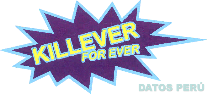 KILLEVER FOR EVER