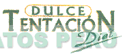 DULCE TENTACION DIET