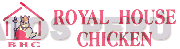 RHC ROYAL HOUSE CHICKEN