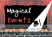 MAGICAL EVENTS