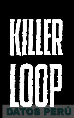 KILLER LOOP