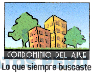 CONDOMINIO DEL AIRE LO QUE SIEMPRE BUSCASTE