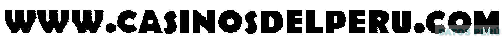 WWW.CASINOSDELPERU.COM