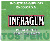 INFRAGUM PEGAMENTO PARA CALZADO INDUSTRIAS QUIMICAS BI-COLOR S.A.