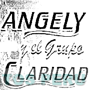 ANGELY Y EL GRUPO CLARIDAD