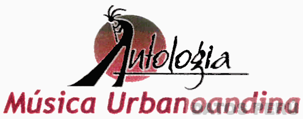 ANTOLOGIA MUSICA URBANOANDINA