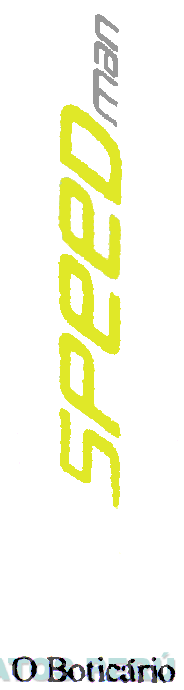 SPEED MAN O BOTICARIO