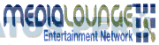 MEDIALOUNGE ENTERTAINMENT NETWORK