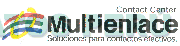 MULTIENLACE CONTACT CENTER SOLUCIONES PARA CONTACTOS EFECTIVOS