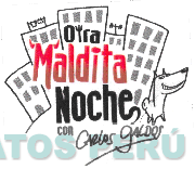 OTRA MALDITA NOCHE CON CARLOS GALDOS