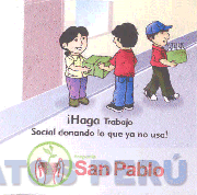 TRAPERIA SAN PABLO ¡HAGA TRABAJO SOCIAL DONANDO LO QUE YA NO USA!