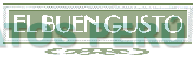 EL BUEN GUSTO